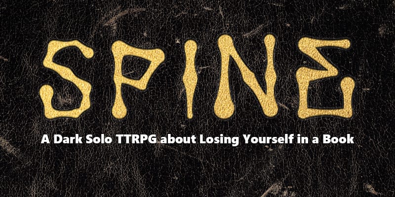 A leather book cover with the words SPINE: A Dark Solo TTRPG About Losing Yourself in a Book