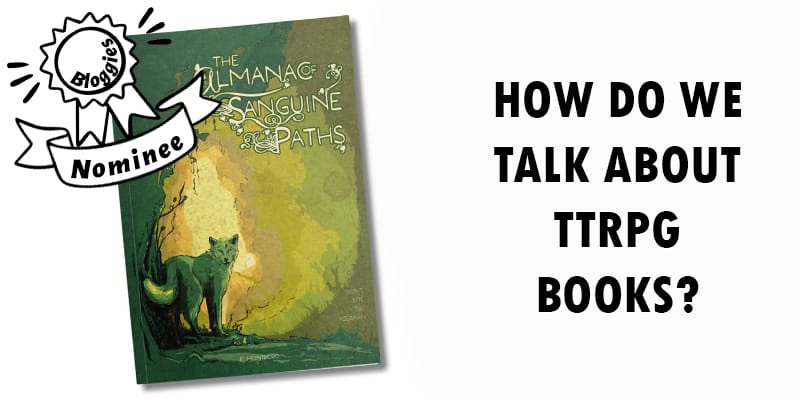 Essay: How do we talk about TTRPG Books?