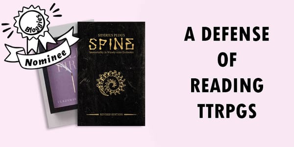 Essay: A Defense of Reading TTRPGs